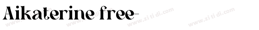 Aikaterine free字体转换